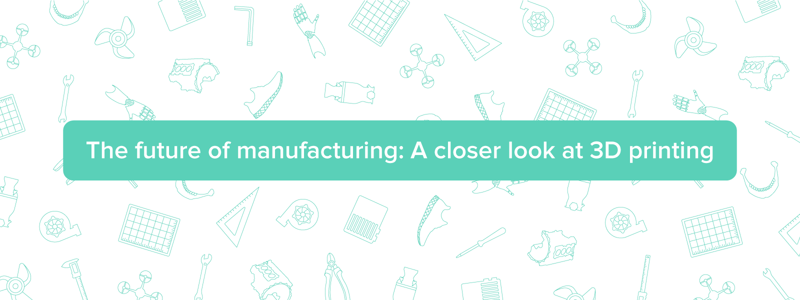 3DHubs-Makerwiz_FutureOfManufacturing_July16